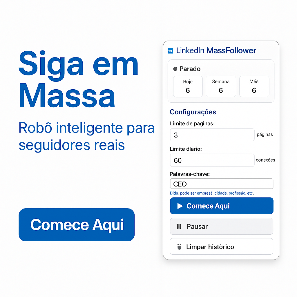 Robô LinkedIn MassFollower: Extensão no Chrome para Seguir Pessoas em Massa