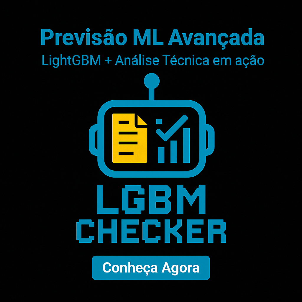 Robô LGBM Checker: Predição com Machine Learning para Múltiplos Ativos (Ilimitado)
