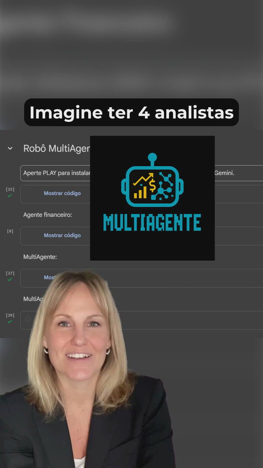 Robô MultiAgente: Equipe Completa de Analistas Financeiros com IA (Ilimitado)