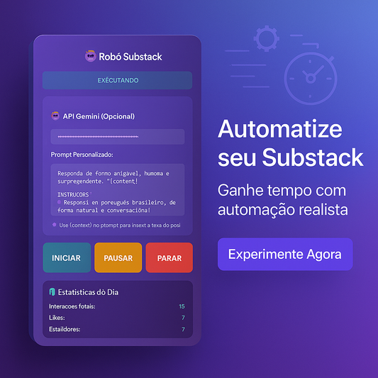 Robô Substack: Extensão do Chrome para Automatizar Engajamento de Notes com IA