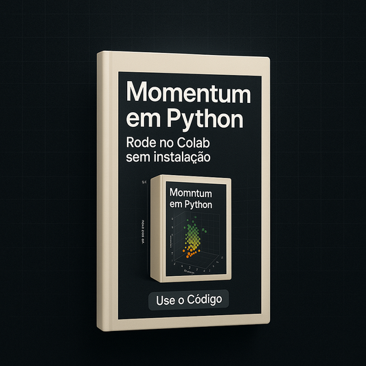Robô Momentrix: Python para Analisar Momentum de Todos Ativos em uma Matriz 3D